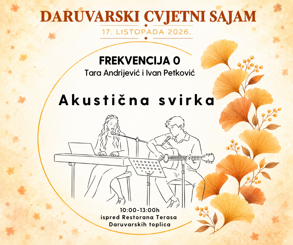 DARUVARSKI JESENSKI SAJAM 2026 AKUSTIČNA SVIRKA
